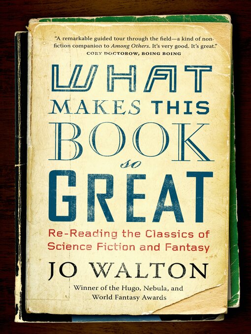 Title details for What Makes This Book So Great by Jo Walton - Wait list
